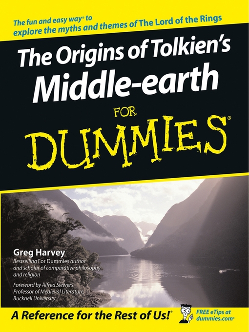 Title details for The Origins of Tolkien's Middle-earth For Dummies by Greg Harvey - Available